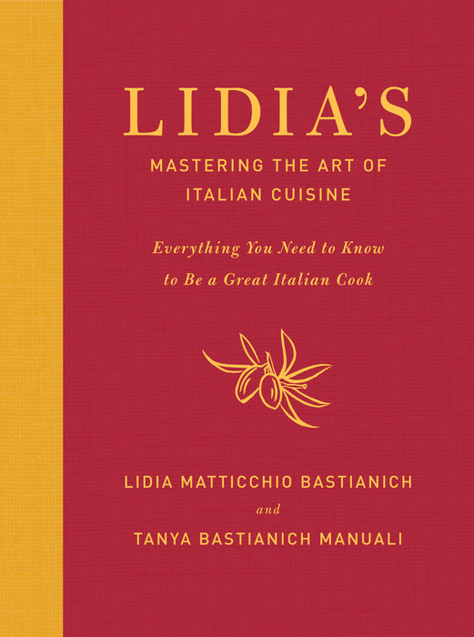 Lidia’s Mastering the Art of Italian Cuisine